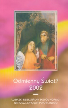 Odmienny Świat? 2002. Wybór