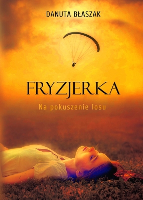 Fryzjerka. Na pokuszenie losu 