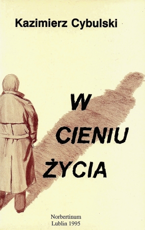 W cieniu życia. Poezje zebrane