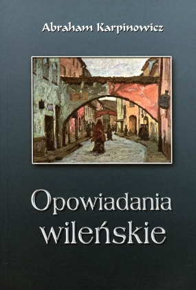 Opowiadania wileńskie