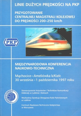 Linie dużych prędkości na PKP. Przygotowanie Centralnej Magistrali Kolejowej do prędkości 200&ndash;250 km/h