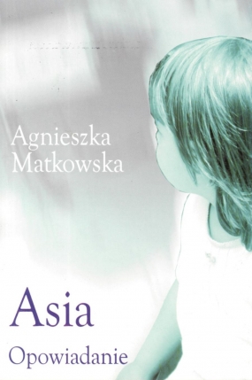 Asia. Opowiadanie