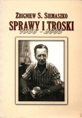 Sprawy i troski 1956-2005 