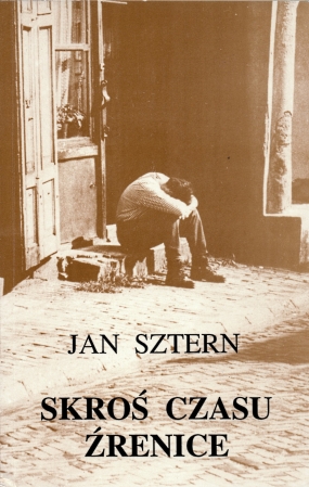 &bdquo;Skroś czasu źrenice&rdquo;