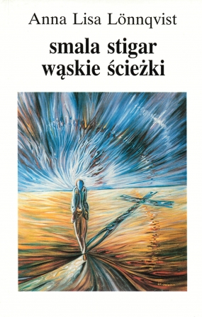 Smala stigar. Wąskie ścieżki