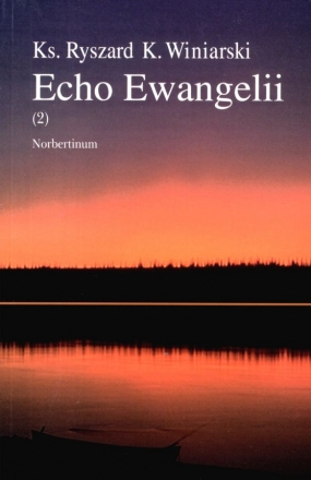 Echo Ewangelii (2)